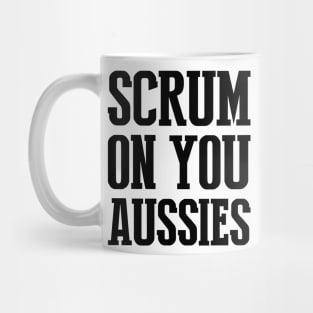Scrum on you Aussies Mug